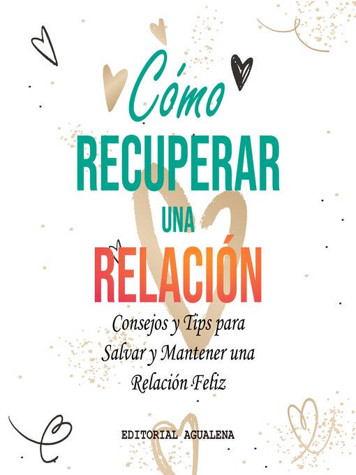 Title details for Cómo recuperar una Relación by Editorial Agualena - Available